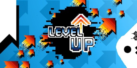 Fun graphic that says Level Up.